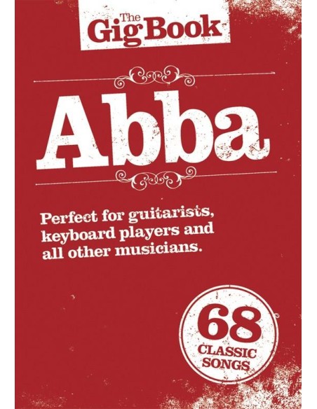 ABBA-The Gig Book (Vocal and Guitar)