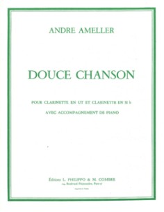 AMELLER A.-Douce Chanson per clarinetto e pianoforte
