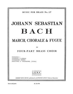 BACH J.S.-Marcha, Coral y Fuga para Cuarteto de Viento Metal (Partitura/Partes) (King)