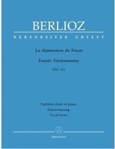 BERLIOZ-La Condenacion de Fausto para Voz Solista, Coro, Coro Infantil y Piano (Urtext) (Rushton)