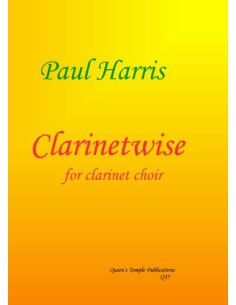 HARRIS P.-Clarinetwise pour Clarinet Group