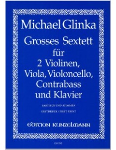 GLINKA M.-Gran Sexteto para 2 Violines, Viola, Violoncello, Contrabajo y Piano (Partitura y Partes)