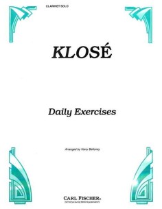 KLOSE H.E.-Daily Clarinet Exercises