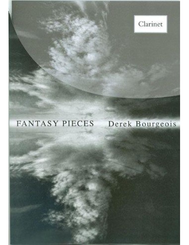 BOURGEOIS D.-Fantasy Pezzi per Clarinetto