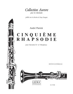 PATRICK A.-Rhapsodie No. 5 per clarinetto e vibrafono