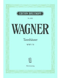 WAGNER R.-Tannhauser per voce e pianoforte (cantante/Waack)