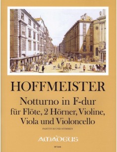 HOFFMEISTER F.A.-Nocturno en Fa Mayor para Flauta, 2 Trompas, Violin, Viola y Violoncello (P/PT)