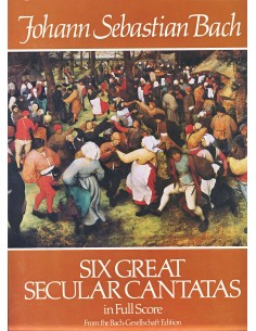 BACH J.S.-Cantatas Profanas (6) para Coro y Orquesta (Partitura Director) (ULTIMAS UNIDADES)