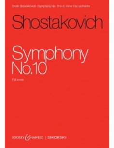 SHOSTAKOVICH D.-Sinfonia nº 10 en Mi menor Op.93 para Orquesta (PB)