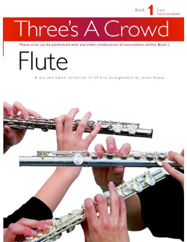 THREE´S A CROWD-Book 1 para 3 Flautas (Power)