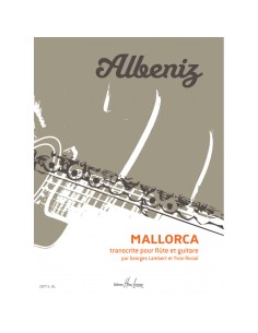 ALBENIZ I.-Mallorca Op.202 para Flauta y Guitarra (Lambert/Rivoal)