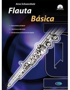 SCHWARZHOLZ A.-Basic Flöte (Inc.CD)