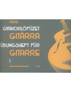PAPAI G.-Exercise Book for Beginner Guitarists 1