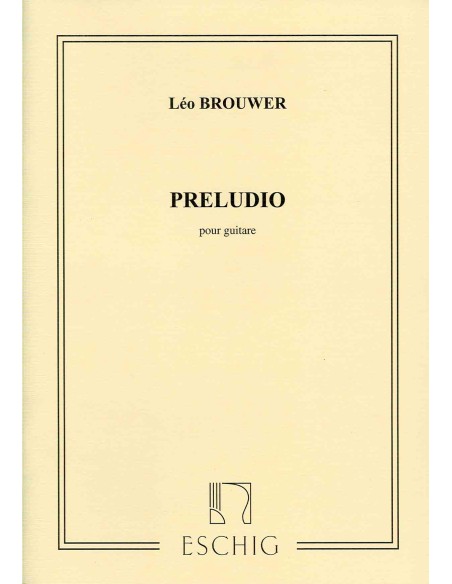 BROUWER L.-Prelude per chitarra