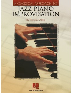 ALLDIS Dominic-A Classical Approach To Jazz Piano: Improvisation