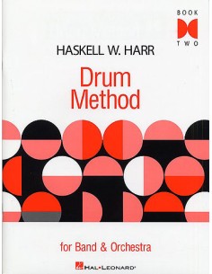 HARR Haskell-Drum Method For Band And Orchestra Vol.2 para Bateria