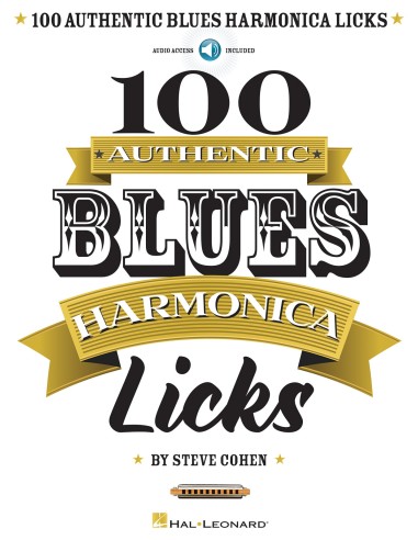 COHEN S.-100 Authentic Blues Harmonica Licks (Audio en ligne)