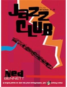 BENNETT Ned-Jazz Club Grades 1/2 para Flauta (Inc.CD)