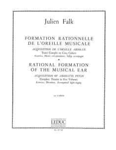FALK J.-La Formation Rationnelle de L'Oreille Musicale 1º: Exercises de Dictees Elementaires
