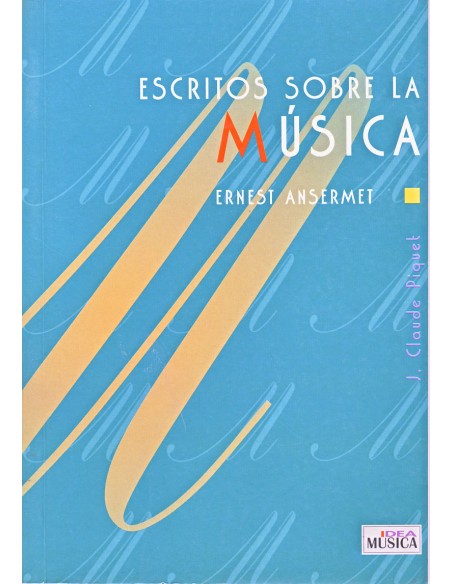 ANSERMET E.-Escritos sobre Musica