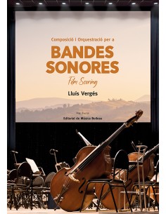VERGES L.-Composició i Orquestració per a Bandes Sonores (Film Scoring) (Molero) (Catalan)