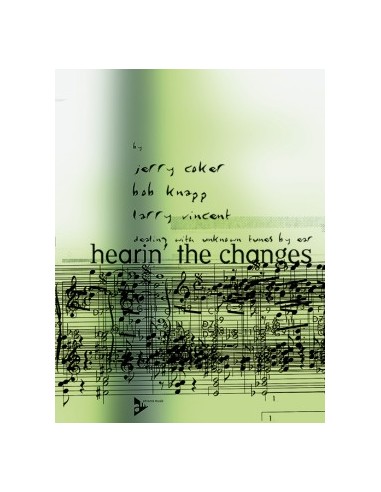 COKER & KNAPP & VINCENT-Hearing the Changes
