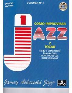 AEBERSOLD-Vol.  1: Como Improvisar en Jazz (Inc. CD) (Edicion Español)