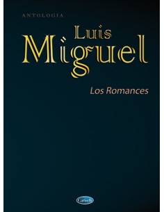 LUIS MIGUEL-Anthology: The Romances (PVG)
