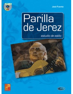 FUENTE J.-Parrilla de Jerez (Estudio de Estilo) para Guitarra (Inc.CD)