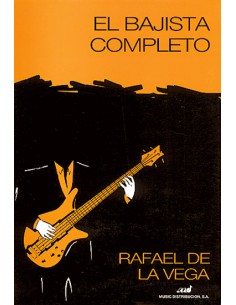 DE LA VEGA R.-El Bajista Completo para Bajo Electrico