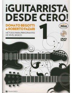 BEGOTTI & FAZARI-Guitarist from Scratch Method for Basic Level 1 Beginners (Inc.DVD)