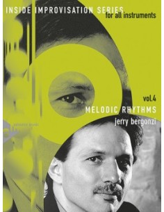 BERGONZI J.-Inside Improvisation Series Vol.4: Melodic Rhythms (Inc.CD)