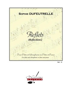 DUFEUTRELLE S.-Reflets pour flûte et vibraphone (piano)