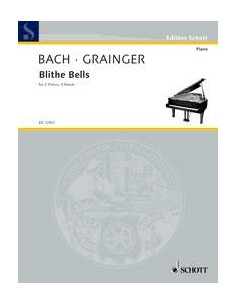 BACH & GRAINGER-Blithe Campane per 2 pianoforti a 4 mani