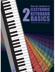 WALKER S.-Electronic Keyboard Basics 2ème pour piano électronique