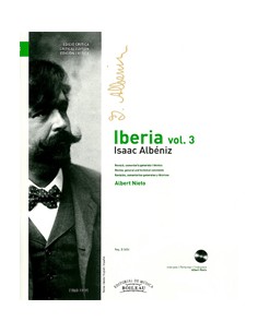 ALBENIZ I.-Suite Iberia Vol. 3:  para Piano (Ed.Critica A.Nieto) (Inc.CD)