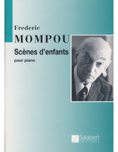 MOMPOU F.-Escenas de Niños (Scenes d'enfants) para Piano