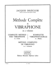 DELECLUSE J.-Methode by Vibraphone Vol.1 pour Vibraphone