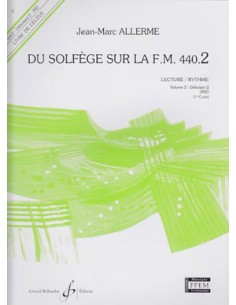 ALLERME-Du Solfege Sur La F.M. 440.2 (debutant 2) (Lecture et Rythme) (Libro del Alumno)