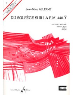 ALLERME-Du Solfege Sur La F.M. 440.7 (Moyen) (Lecture et Rythme) (Libro Alumno)