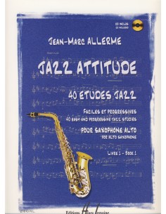 ALLERME-Jazz Attitude Vol.1 (40 Estudios de Jazz) para Saxofon Mib (Inc.CD)