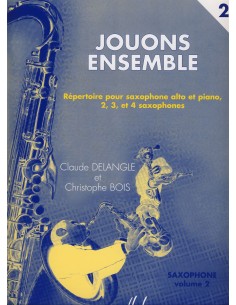 DELANGLE & BOIS-Jouons Ensemble 2nd for Saxophone