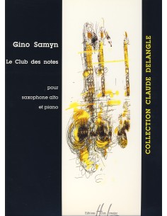 SAMYN G.-Club de Notes per sassofono in Mib e pianoforte (Delangle)