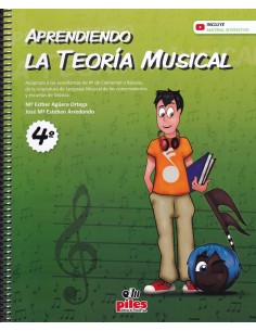 AGUERA & ESTEBAN-Aprendiendo la Teoria Musical 4º (Incluye Material Interactivo)