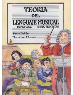 BELLON y MORENO-Teoria del Lenguaje Musical 1º (Grado Elemental)