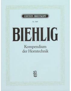 BIEHLIG K.-Kompendium der Horntechnik para Trompa