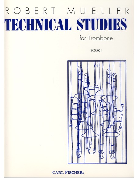 MULLER R.-Technical Studies Vol.1 for Trombone