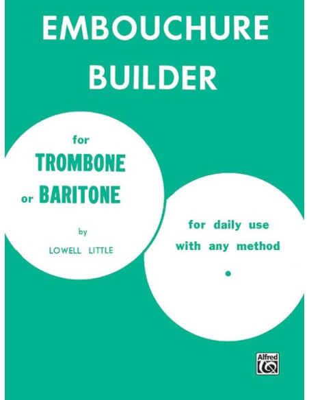 LITTLE Lowell-Embouchure Builder for Trombone