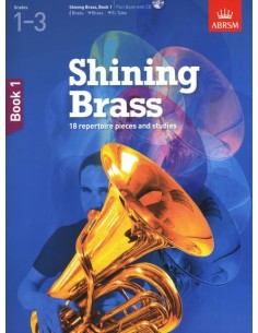 ABRSM-Shining Brass Book 1: Part (Grades 1/3) (Inc.CD)