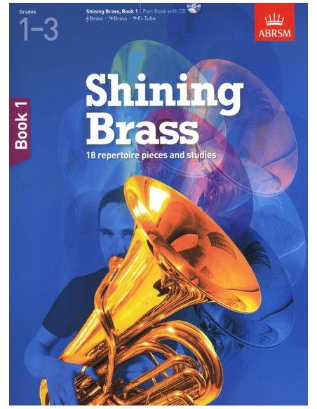 ABRSM-Shining Brass Book 1: Part (Grades 1/3) (Inc.CD)